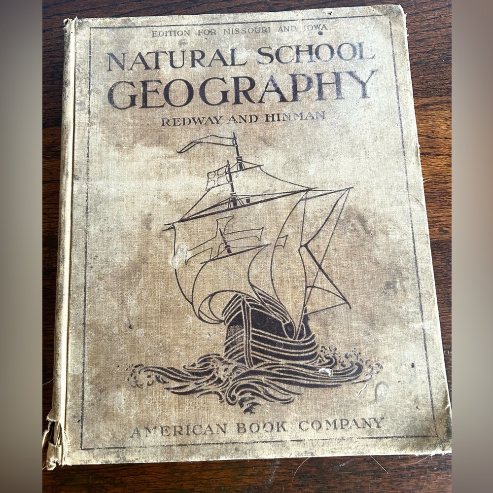 Antique Natural School Geography By Redway and Hinman Copyright 1898